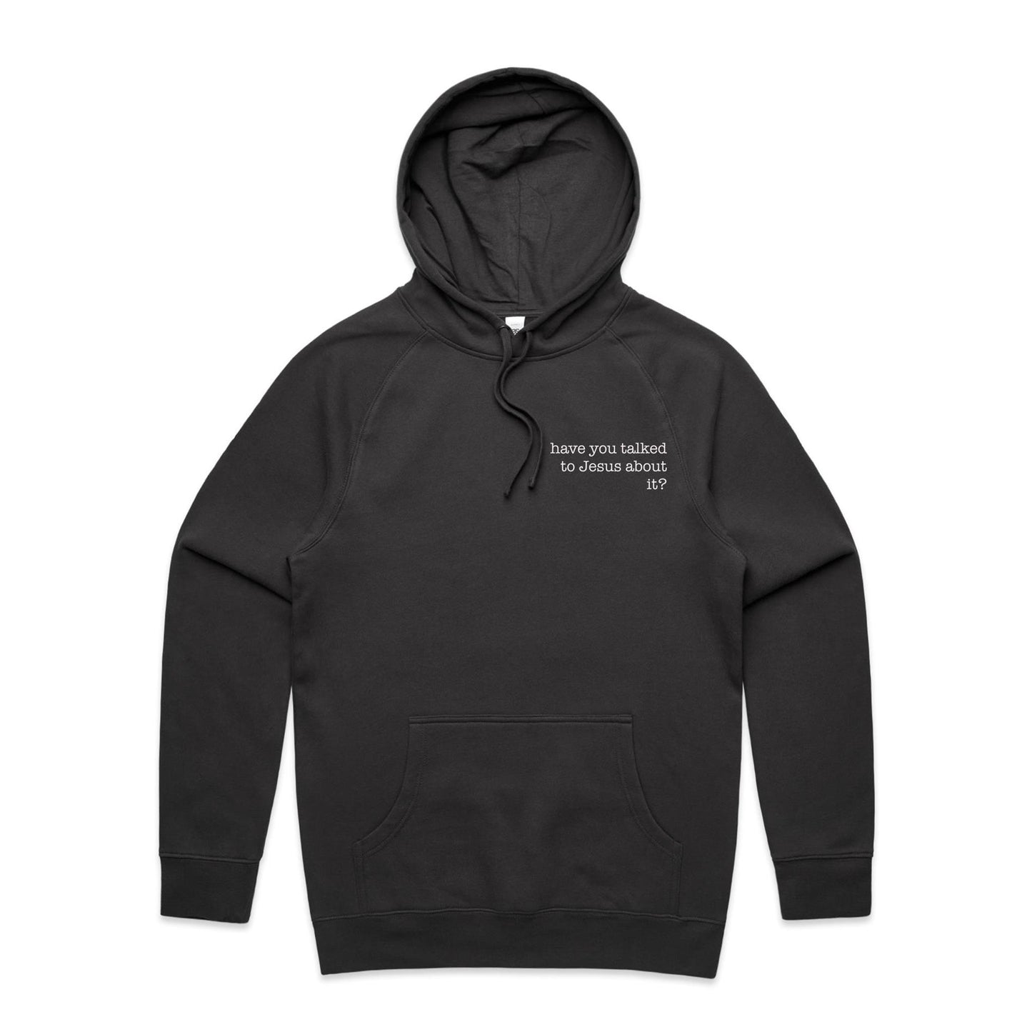 Have You Talked to Jesus About It? - Men's Hoodie