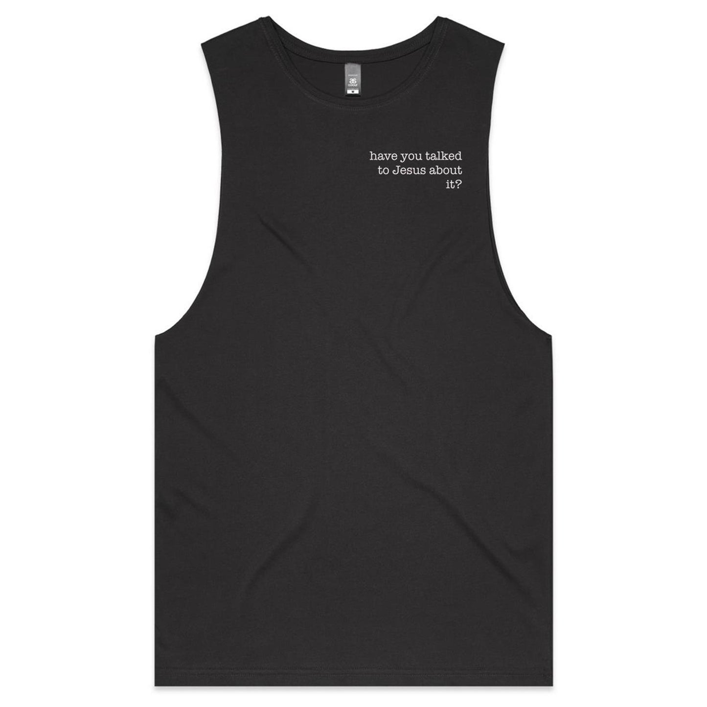 Have You Talked to Jesus About It? - Tank Top Tee