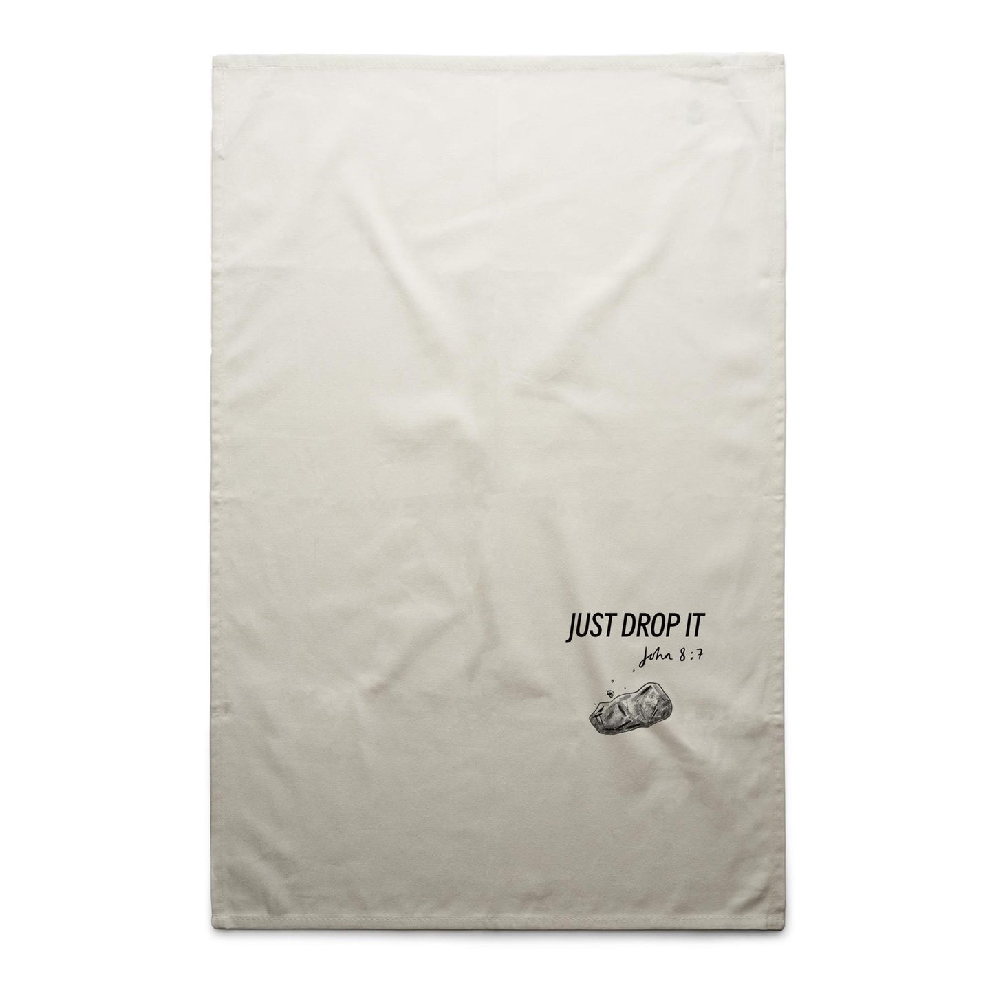 Just Drop It - Tea Towel