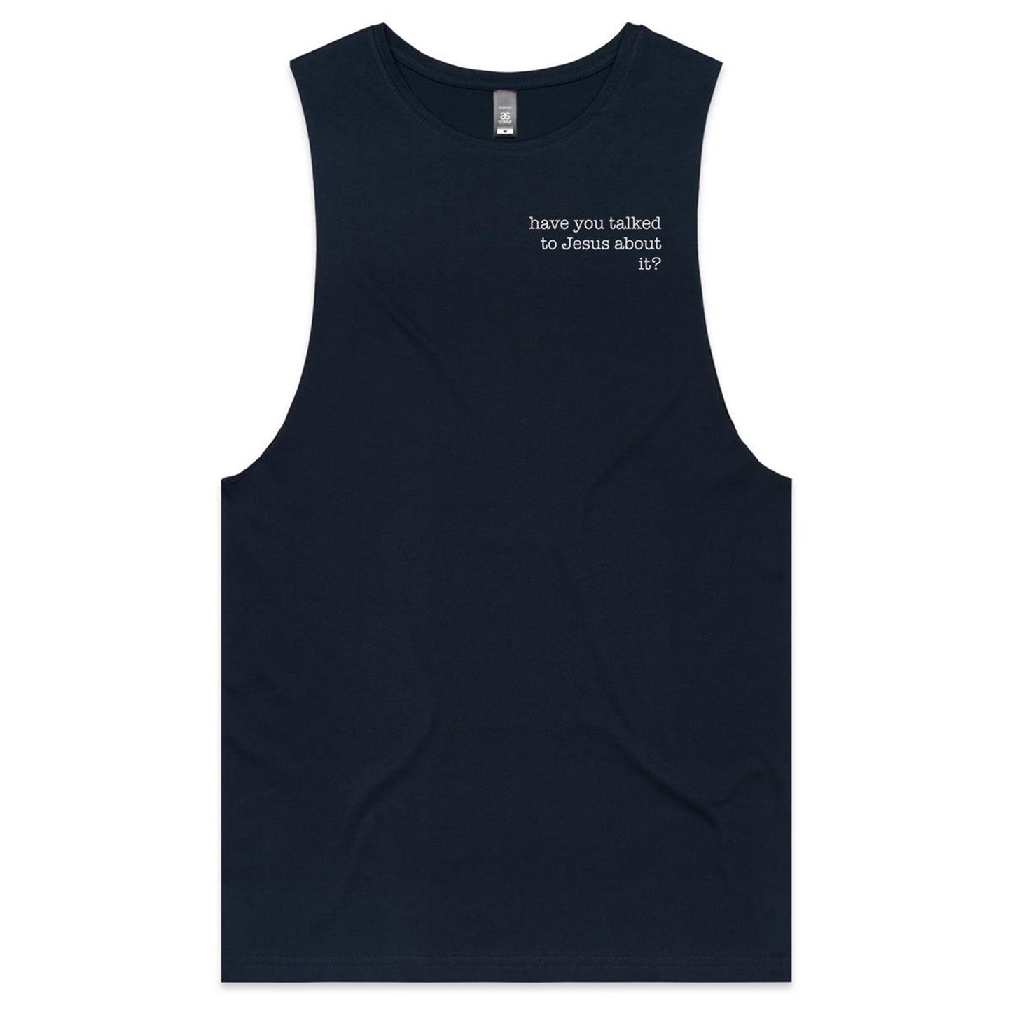 Have You Talked to Jesus About It? - Tank Top Tee