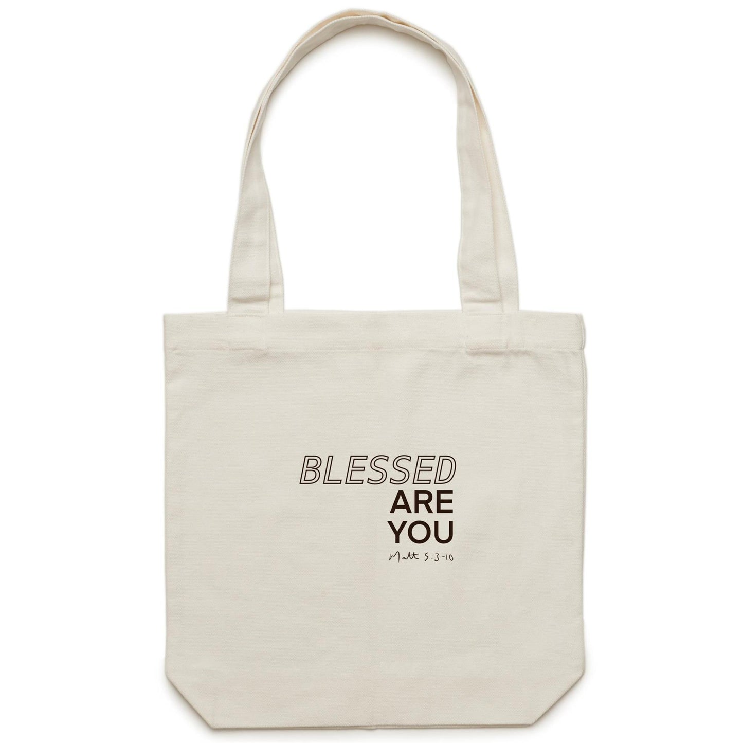 Blessed Are You - Canvas Tote Bag