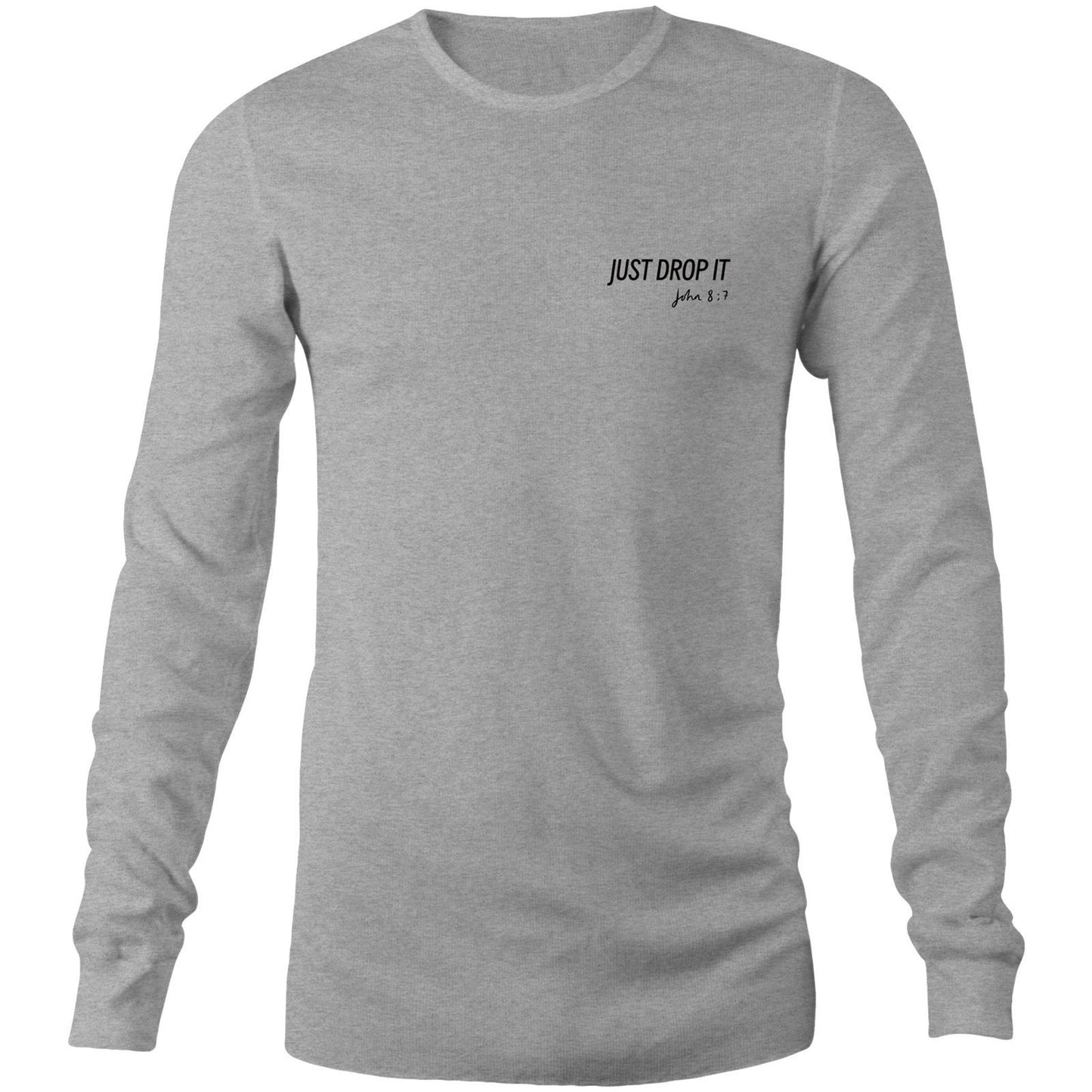 Just Drop It - Long Sleeve Tee