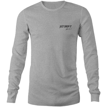 Just Drop It - Long Sleeve Tee